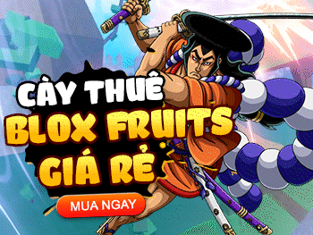 CÀY THUÊ BLOX FRUIT
